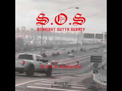 STRAIGHT OUTTA SURREY| B.I.R ft.SANDHU JAY | Kawar Marok | Puneet Aulakh | 2021 Punjabi Rap Song