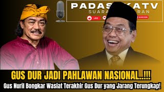 Download lagu 🔥Gus Dur Becomes a National Hero! Gus Nuril Reveals Gus Dur's Rarely Revealed Last Will and Testa... mp3