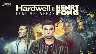 Hardwell & Henry Fong feat. Mr. Vegas - Badam "2017 Release" [HD]