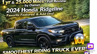 1 yr & 25,000 miles Later! Full Review By Owner! 2024 ￼Honda Ridgeline! Favorite Features! 