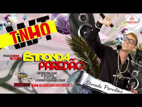TinhoWT - Estronda o Paredão - Lançamento 2014