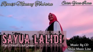 Download lagu Yona Irma - SAYUA LALIDI COVER || Remix minang terbaru mp3