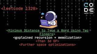 YouTube video 'leetcode 1320 | Minimum Distance to Type a Word Using Two Fingers | Recursion | DP | Leetcode POTD'