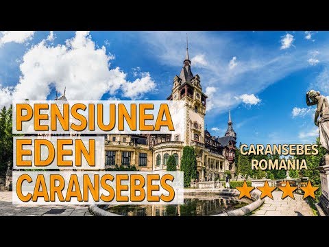 Pensiunea Eden Caransebes hotel review | Hotels in Caransebes | Romanian Hotels