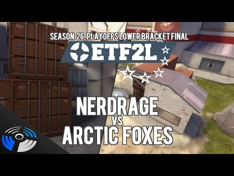 ETF2L S26 LBF: nerdRage vs. Arctic Foxes
