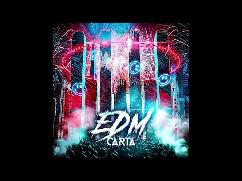 Carta – EDM (Extended Mix)