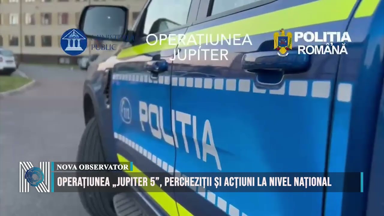 Operațiunea „JUPITER 5”, percheziții și acțiuni la nivel național