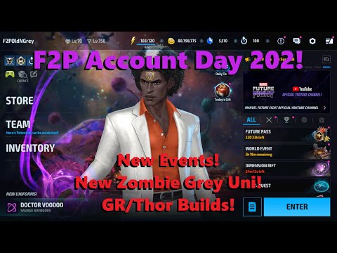 Marvel Future Fight: F2P Account Day 202!  New Events! New Zombie Grey Uni! GR/Thor Builds! 🔥🤓⛈️