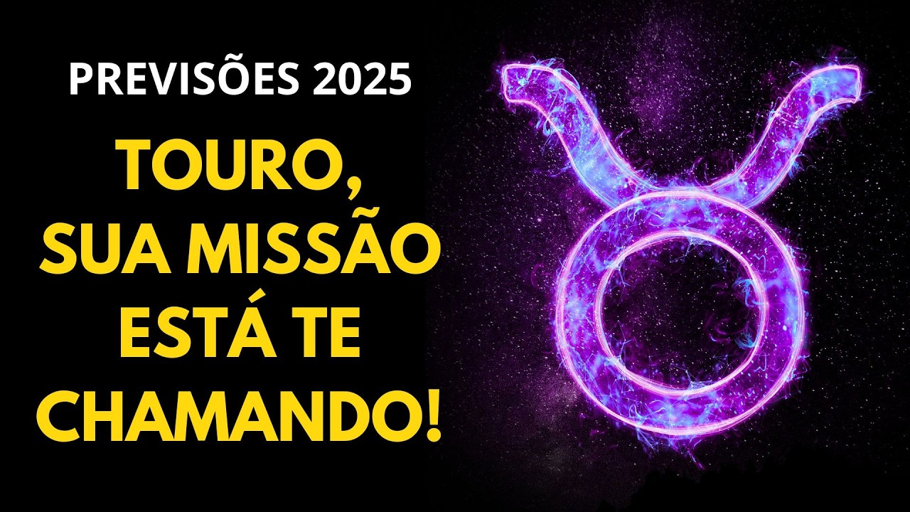 PREVISÕES 2025 PARA TOURO - AMOR, DINHEIRO, CARREIRA, FAMÍLIA E SAÚDE! 🎇2️⃣0️⃣2️⃣5️⃣🎇