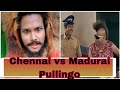 Chennai Vs Madurai Pullingo Troll