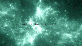 Love in America - JTX