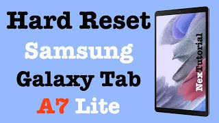 Factory Reset Samsung Galaxy Tab A7 Lite | Hard Reset Samsung Galaxy Tab A7 Lite | NexTutorial