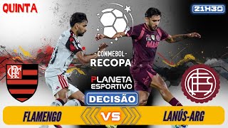 AO VIVO FLAMENGO 2x3 LANÚS-ARG | FINAL DA RECOPA SUL-AMERICANA - 26/02/2026