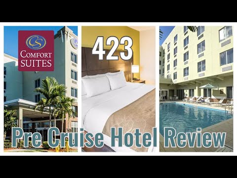 Pre Cruise Hotel Review - Comfort Suites (North) Miami Airport - Carnival Horizon 2022