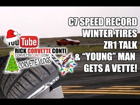 C7 SPEED RECORD & WINTER CORVETTE TIRES & ZR1 ALLOCATIONS