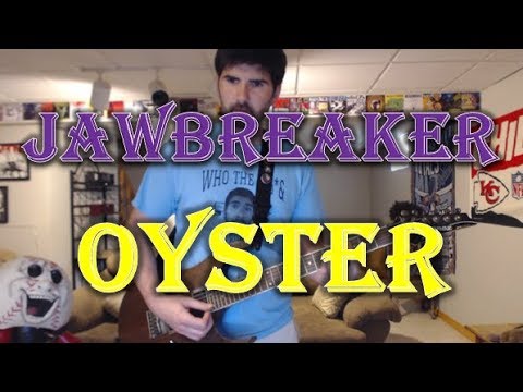 Oyster - Jawbreaker