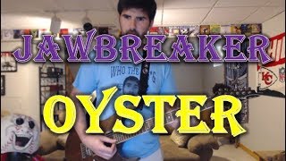 Jawbreaker - Oyster (Guitar Tab + Cover)