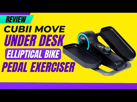 Cubii Move Under Desk Elliptical Bike Pedal Exerciser Review