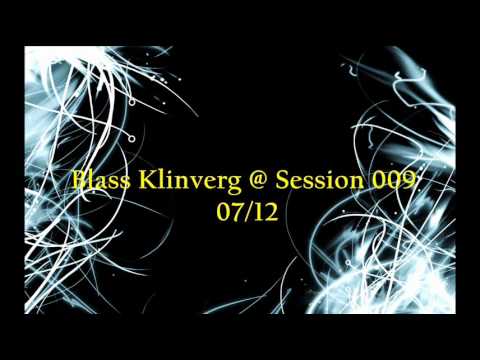 Blass Klinverg @ Session 009