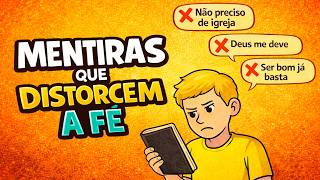 5 MENTIRAS que sabotam sua FÉ (e parecem Bíblicas) |  #MentirasCristas #crescimentoespiritual