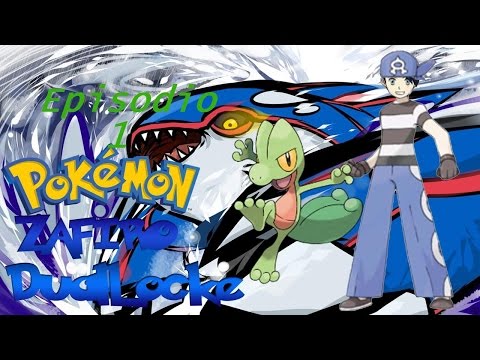 Comenzando con emoción - Pokemón Zafíro Dualocke ep. 1