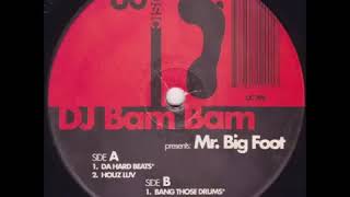 DJ Bam Bam Bang Those Drums