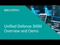 Securonix Unified Defense SIEM Overview
