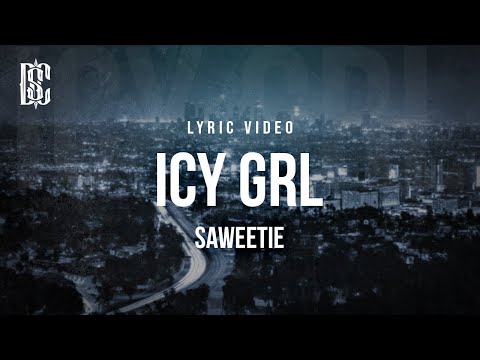 Saweetie - ICY GRL | Lyrics