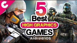 5 Best High Graphics Games For Android/iOS - Free 