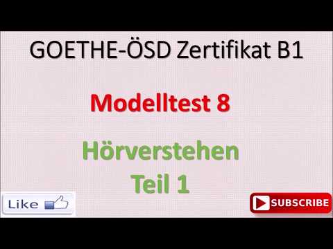 Goethe ösd Zertifikat B1 Modul Hören Modelltest 8 Teil 1