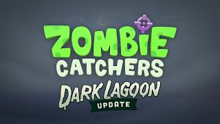 Zombie Catchers: Dark Lagoon Update