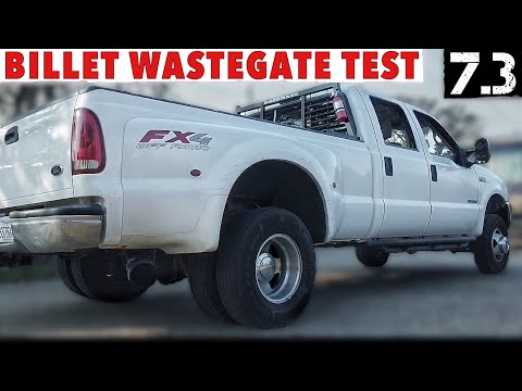 2001 F350 7.3 Powerstroke - Billet Wastegate Testing, Preloaded VS Not Preloaded VS Stock
