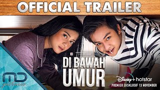 Di Bawah Umur - Official Trailer | 13 November 2020 di Disney+ Hotstar