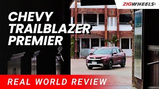 Chevy Trailblazer Premier Real World Review | ZigWheels.Ph
