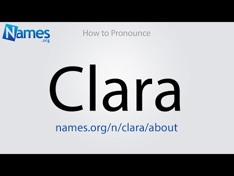 How to Pronounce Clara
