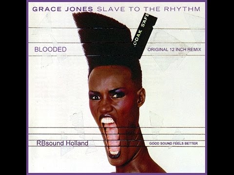 Grace Jones - Slave To The Rhythm (long 12 inch version) HQsound