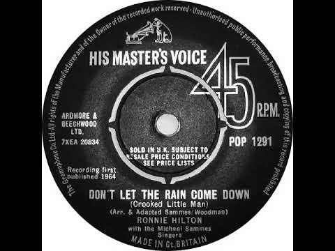 UK New Entry 1964 (109) Ronnie Hilton - Don't Let The Rain Come Down (Crooked Little Man)