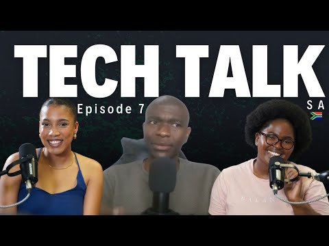 Tech Talk SA - Ep 7 :Matthew Hlazo’s Leap from a Security guard and working Construction to Coding