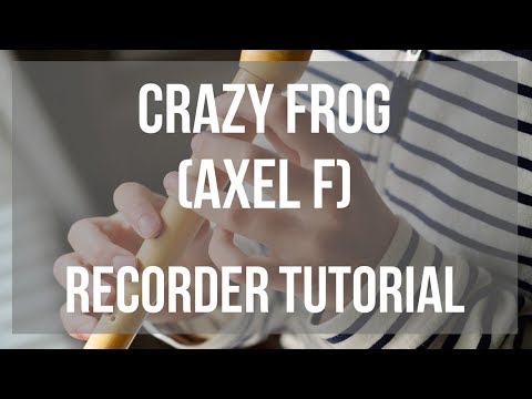 How to play Crazy Frog (Axel F) by Harold Faltermeyer on Recorder (Tutorial)