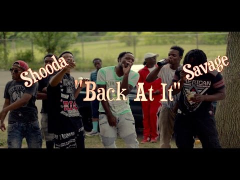 Yung Shooda - Back At It Ft. Savage Babii