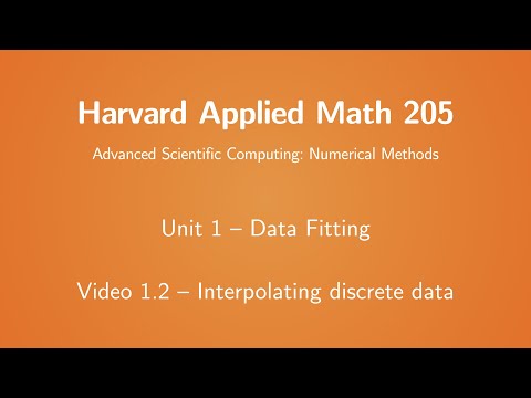 Harvard AM205 video 1.2 - Interpolating discrete data