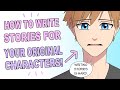 5 Writing Tips for Artists! | How YOU Can Create Stories for Your OC's!