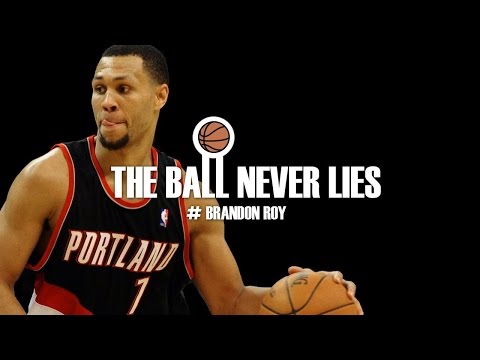 THE BALL NEVER LIES #9 - BRANDON ROY