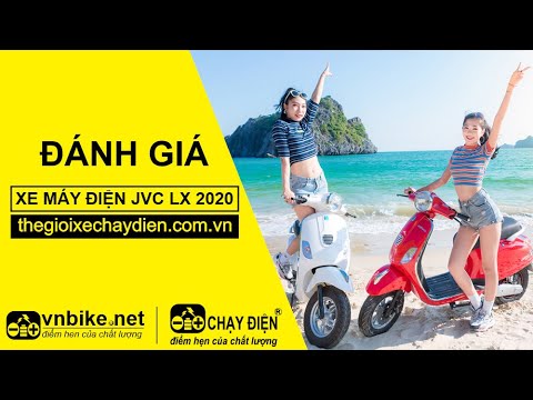ĐÁNH GIÁ XE MÁY ĐIỆN JVC LX 2020