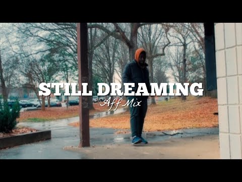 Still Dreaming (AffMix)