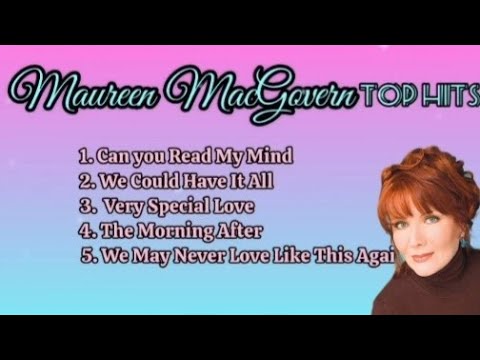 MAUREEN MCGOVERN TOP HITS_WITH LYRICS