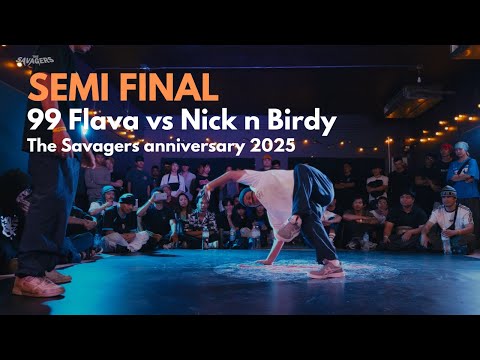 Nick n Birdy (TH) vs 99 Flava (TH) [Semi] // The Savagers anniversary 2025