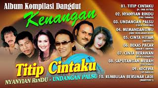 Download lagu Evie Tamala, Caca Handika, Ona Sutra, Iis Dahlia, Meggi Z   ALBUM KOMPILASI DANGDUT KENANGAN mp3