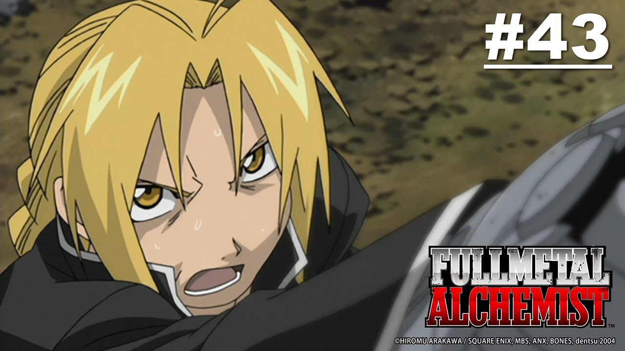 [Tayang Terbatas] Fullmetal Alchemist - Episode 43 [Takarir Indonesia] (Sampai 6 Mei)