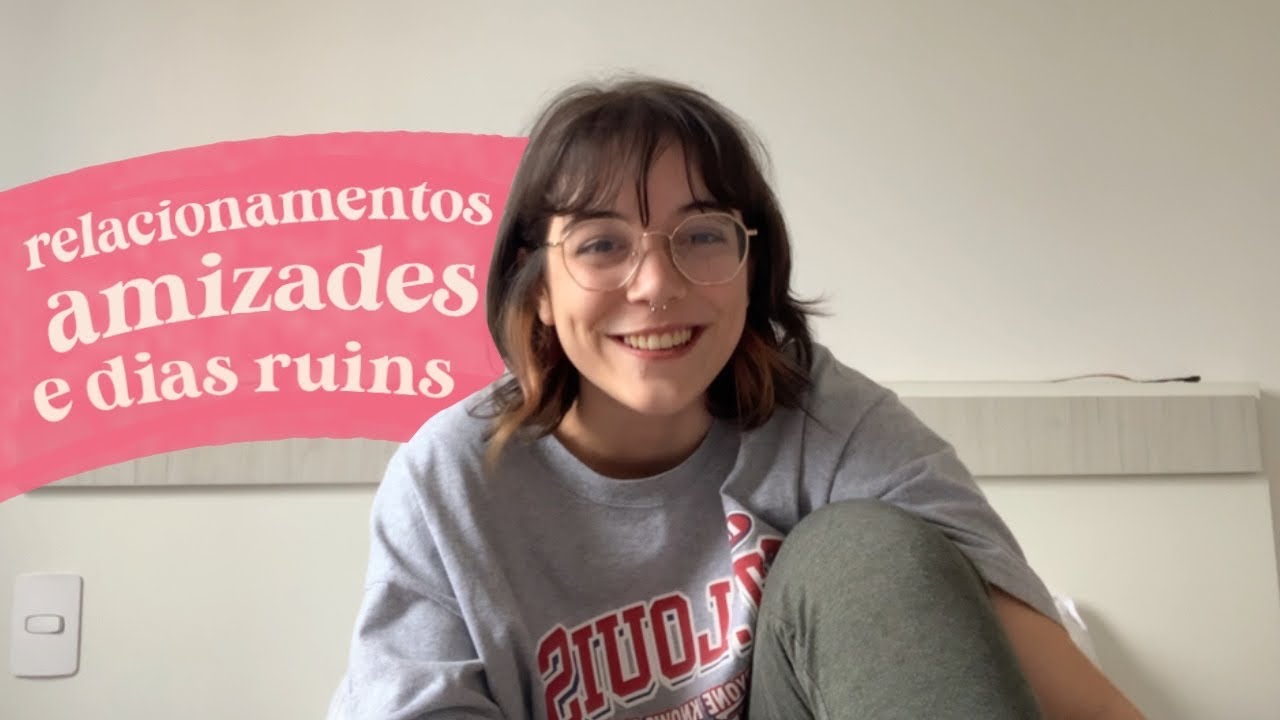 relacionamentos, amizades e dias ruins ):)